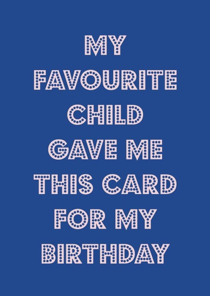 Favourite child birthday card for parent created by Nicola Jo