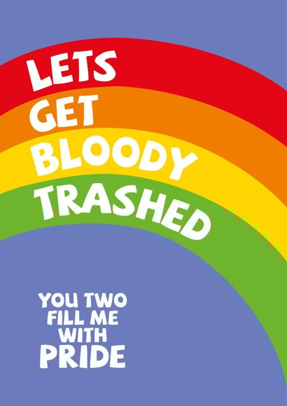 Drunk on Pride - Wedding Day Celebration Card - Rainbow themed card created by Licked By Robots