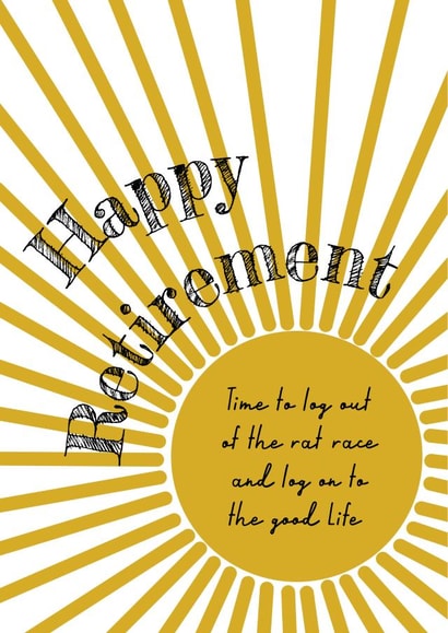 The good life retirement card created by Urban Collie