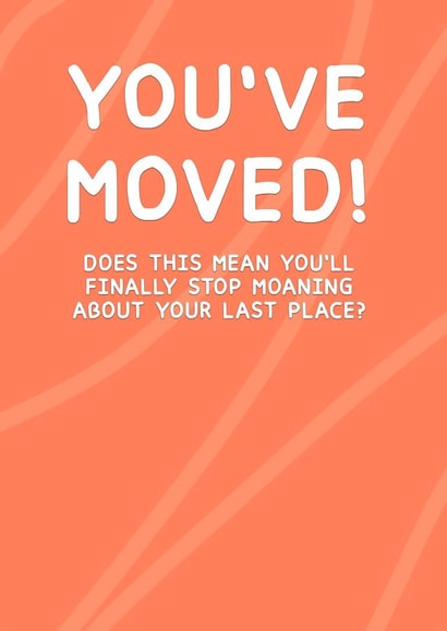 New Home, New Complaints created by Card and Cake