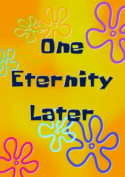 One eternity later, Spongebob Congratulations card created by The Girl Next Draw Cards