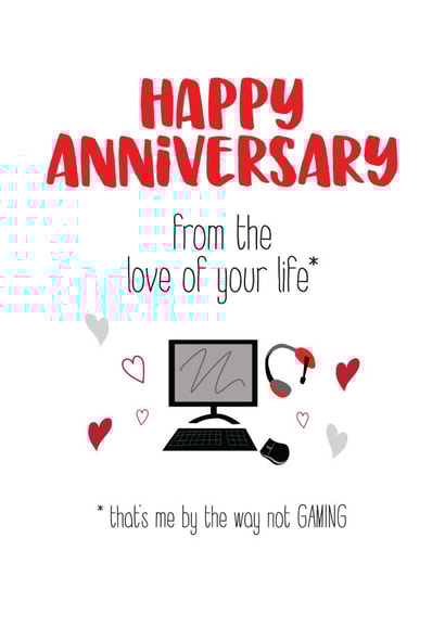 Silly Anniversary card for the love of your life; gamers & gaming partners created by Silly Prints