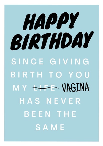 Cheeky Birthday Card from a naughty Mum 1000 created by Bitch, please...