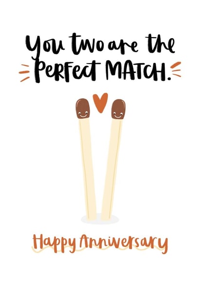 Cute Anniversary Card / Wedding Card - Matchsticks - You Two Are The Perfect Match created by Amy Writes