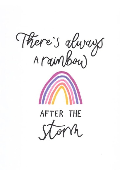 There's always a rainbow after the storm card, hopeful card created by Tracy Ho