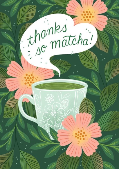 Thanks So Matcha created by Paper Raven Co.