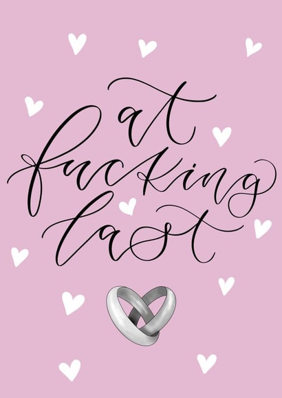At fucking last, wedding day card created by The Amyverse