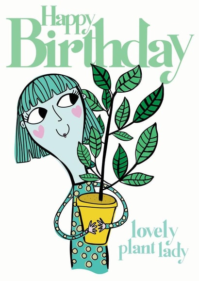 Lovely Plant Lady Birthday Card created by Elnup