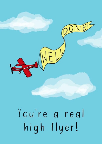 Well Done High Flyer card created by Maddy Bennett
