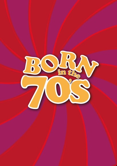 Happy Birthday Born in the 70's created by DesignbyK_Creations