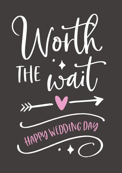 Worth the wait wedding card created by Woody's Design