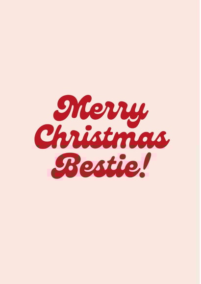 Bestie - BFF - Friendship - Friend - Merry Christmas Bestie - Festive - Typography - Christmas Card created by Paper Party Cards