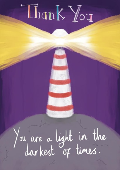 Thank you for being a light in the darkest of times. created by Doodles by Neil