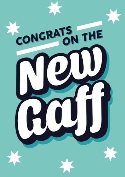 Funny New Home Card - Congrats On The New Gaff created by Lindsey Sagar