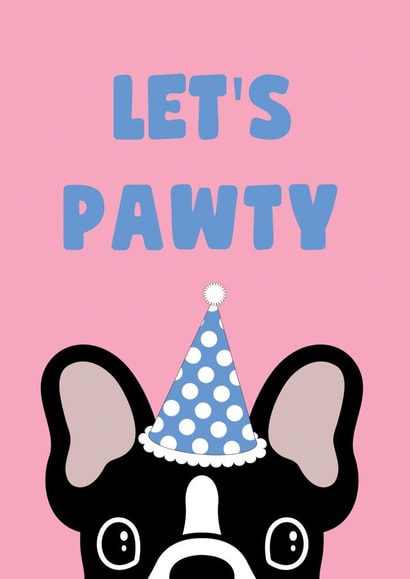 Lets Pawty French Bulldog Birthday Card created by Rambos Packed