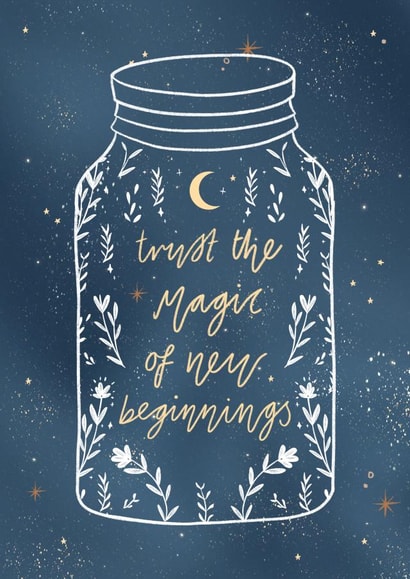 'Trust the magic of new beginnings' New Job/Good Luck Card created by Flourish Paperworks