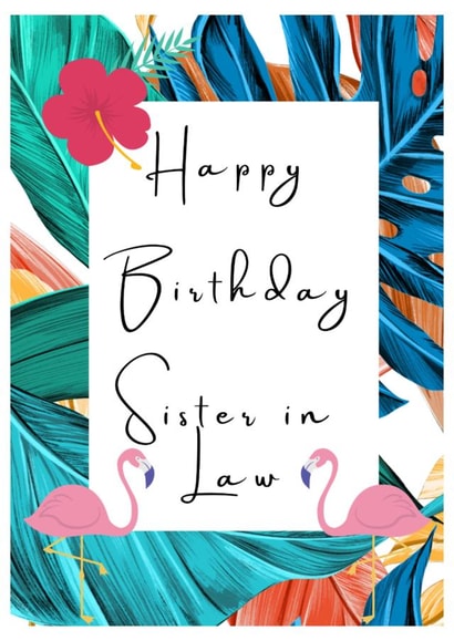 Pretty Birthday Card - For Sister In Law - Tropical created by LilBirdy101