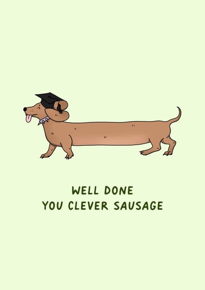 Clever Sausage Graduate Dachshund Card created by Elena Smith