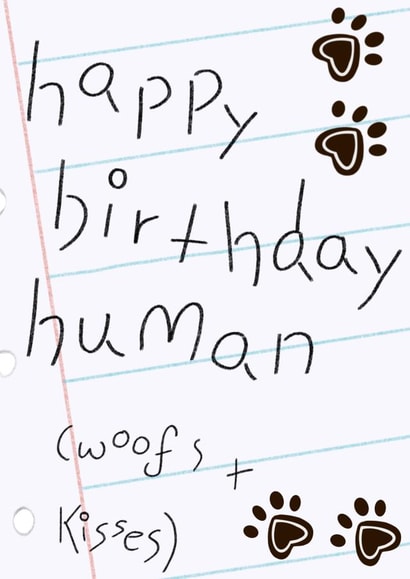Happy Birthday Human From the Dog created by Palette&Petal 