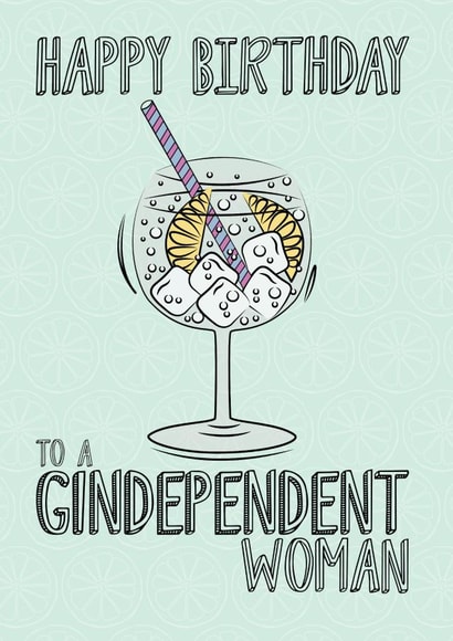 Fun Birthday Card - Gindependent Woman - Gin created by Little Red Cherry
