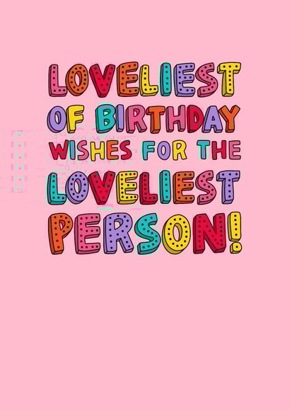 Loveliest birthday Wishes card created by Hannah Boulter