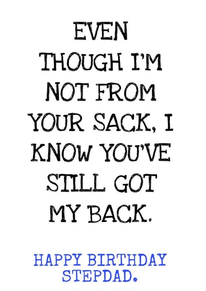I know you've still got my back! Stepdad funny birthday card created by Melissa Charlotte
