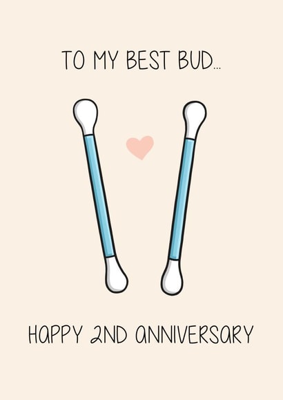 Cute Cotton Pun Anniversary Card - 2 years - To My best Bud Happy 2nd Anniversary created by Creaternet
