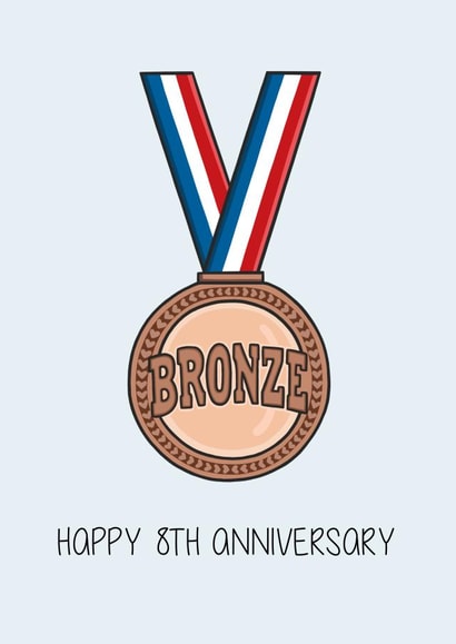 Funny Bronze Medal Anniversary Card - 8 Years - Happy 8th Anniversary created by Creaternet
