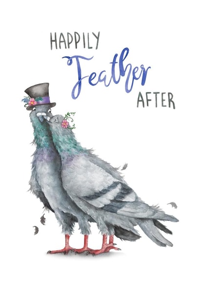 Happily Feather After - Funny pigeon card created by Citrus Bunn