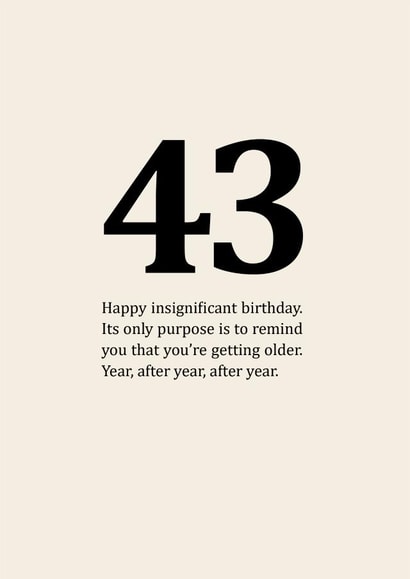 Insignificant 43rd Birthday Card created by Sassy Sarah