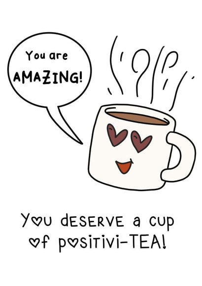 Friendship Positivi-TEA card  created by Mama’s Illustrations
