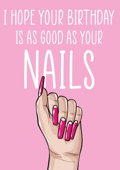 Fake Nails Birthday Card created by The Something Studio