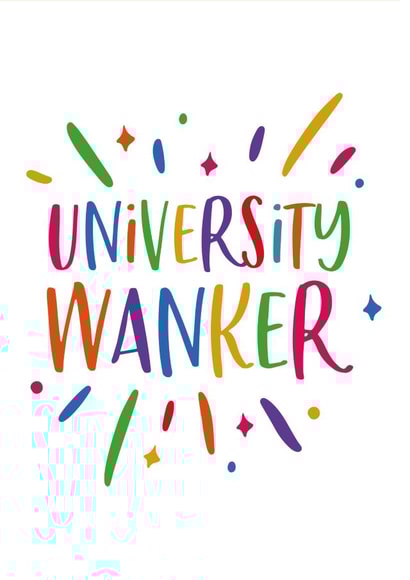 University Wanker Card created by Woody's Design