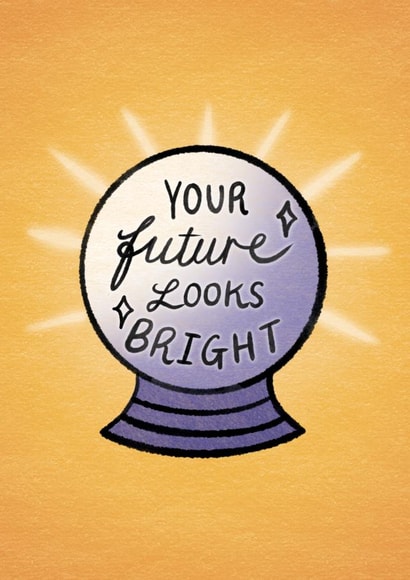 Your Future Looks Bright Congratulations Card created by Emily Underworld