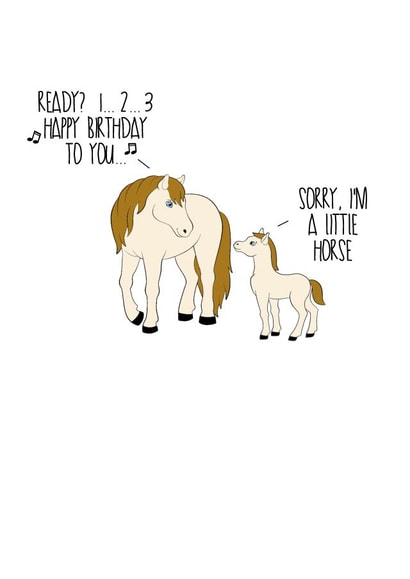 Joke Birthday Card - Sorry, I'm a little horse! created by That Card Shop