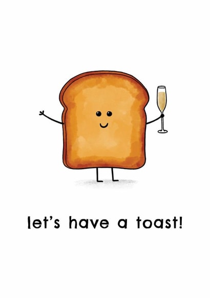 Let's have a toast, Celebration Card created by Jack