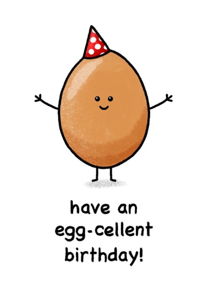 Have an egg cellent birthday created by Jack