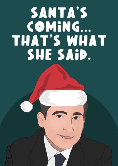 Santa's Coming Michael Scott Christmas Card created by The Foxy Lemon Co.