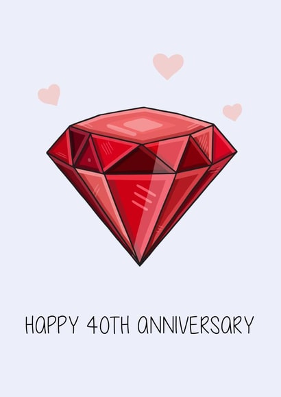 Classic Ruby Anniversary Card - 40 Years - Ruby - Happy 40th Anniversary created by Creaternet