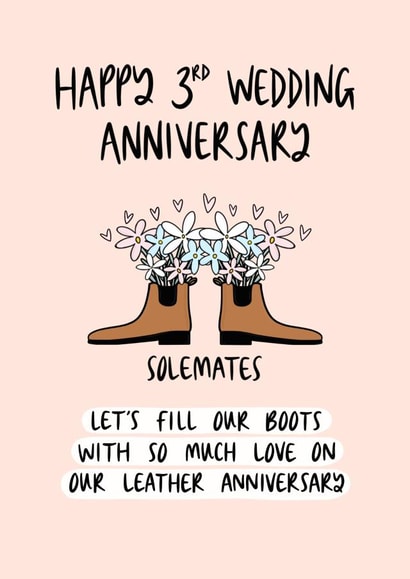 Cute Leather Boots Anniversary Card - 3 Years - Let's Fill Our Boots With So Much Love On Our Leather Anniversary created by Muses & May