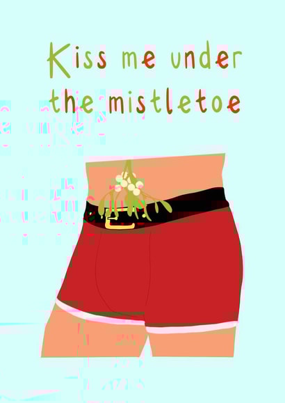 Kiss me under the mistletoe Christmas card  1001 created by StuArt