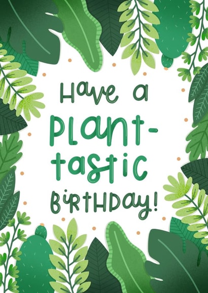 Have a Plant-tastic Birthday Card created by Joanne Hawker