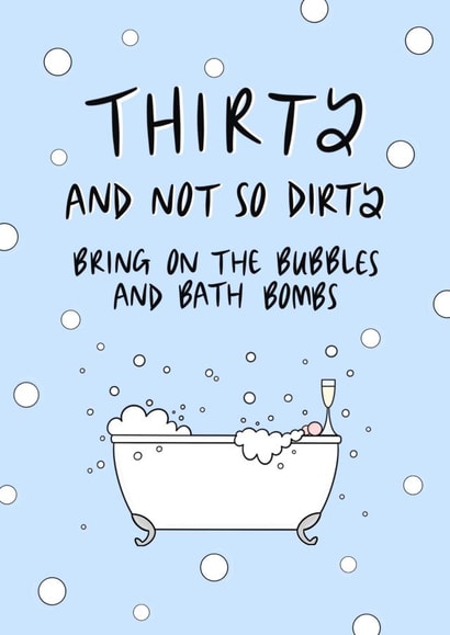 Thirty and Not So Dirty Birthday Card created by Muses & May