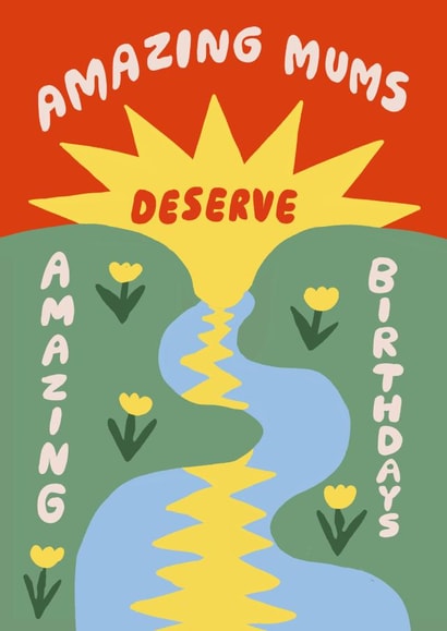 Amazing Mums Deserve Amazing Birthdays created by Aley Wild Illustration