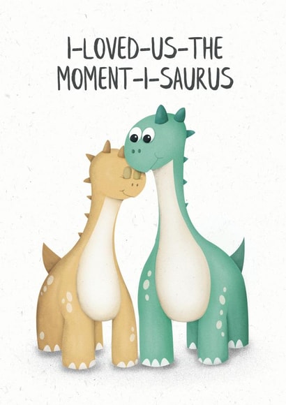Cute Dinosaur Pun Love Card for Husband, Wife, Birthday, Anniversary created by Lanther Black