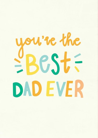 You're the BEST Dad ever created by @pepperpeachillustrations