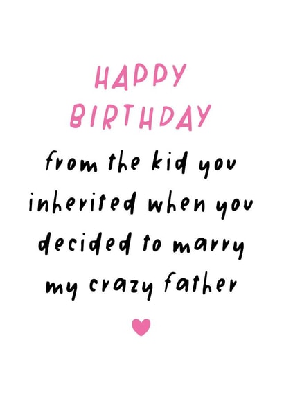 Happy birthday from the kid you inherited 1000 created by Superlush Cards