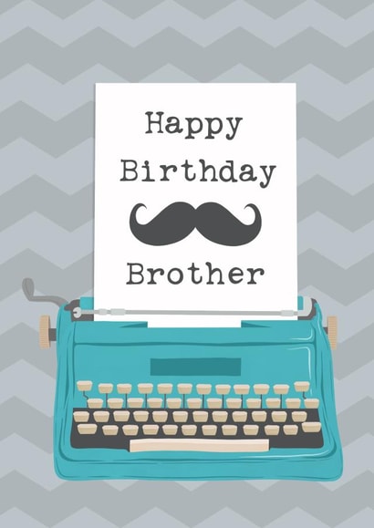 Happy Birthday Brother with Typewriter Moustache Silhouette and Chevrons created by Ness Nordberg