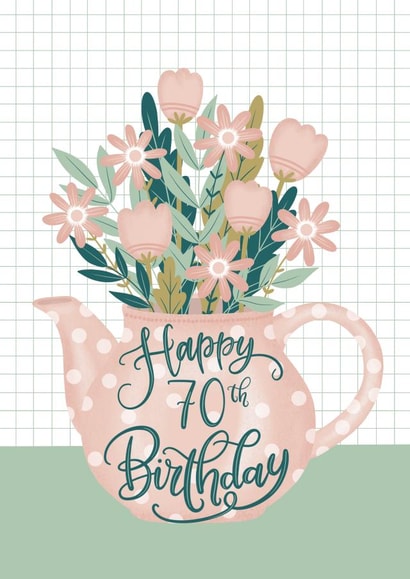Happy 70th Birthday with Pink Polka Dot Teapot of Flowers and Leaves created by Ness Nordberg