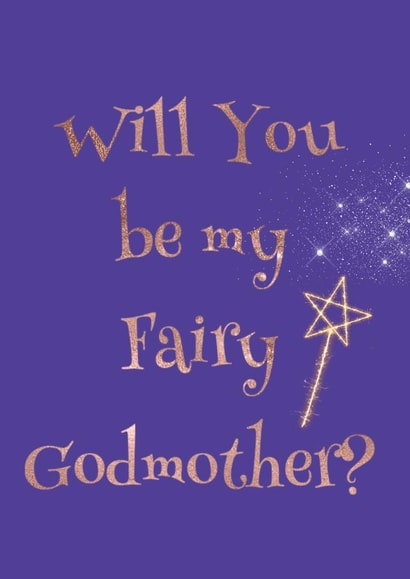 Will you be my..Fairy Godmother created by Kerrylovescards